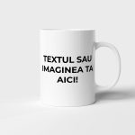 Cana alba personalizata - modelul tau